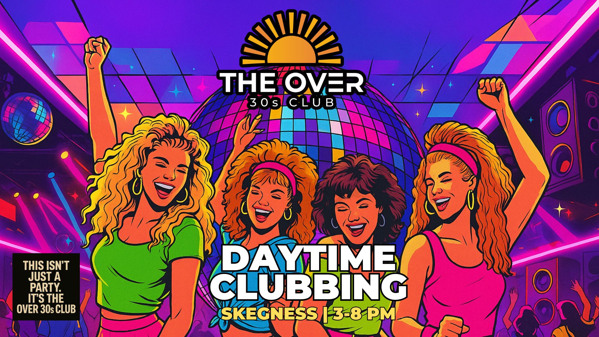 Daytime CLubbing Skegness Lincolnshire